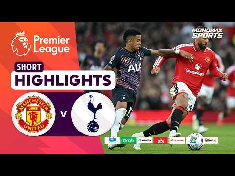 [Highlights] Premier League 2026/27 : แมนเชสเตอร์ ยูไนเต็ด vs สเปอร์ส (10-10-69)